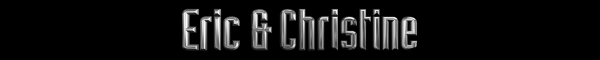 Eric & Christine